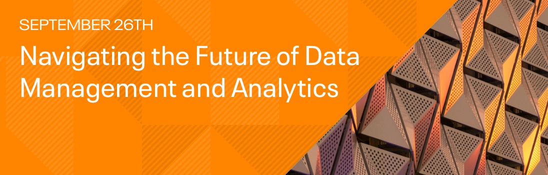 Navigating the Future of Data Management and Analytics